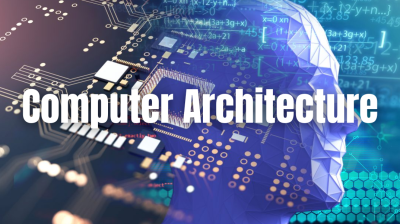 COMPUTER ARCHITECTURE