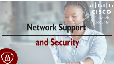 Network Support and Security