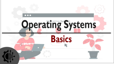 Operating Systems Basics