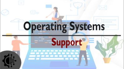 Operating Systems Support